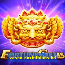 vasco corinthians hd